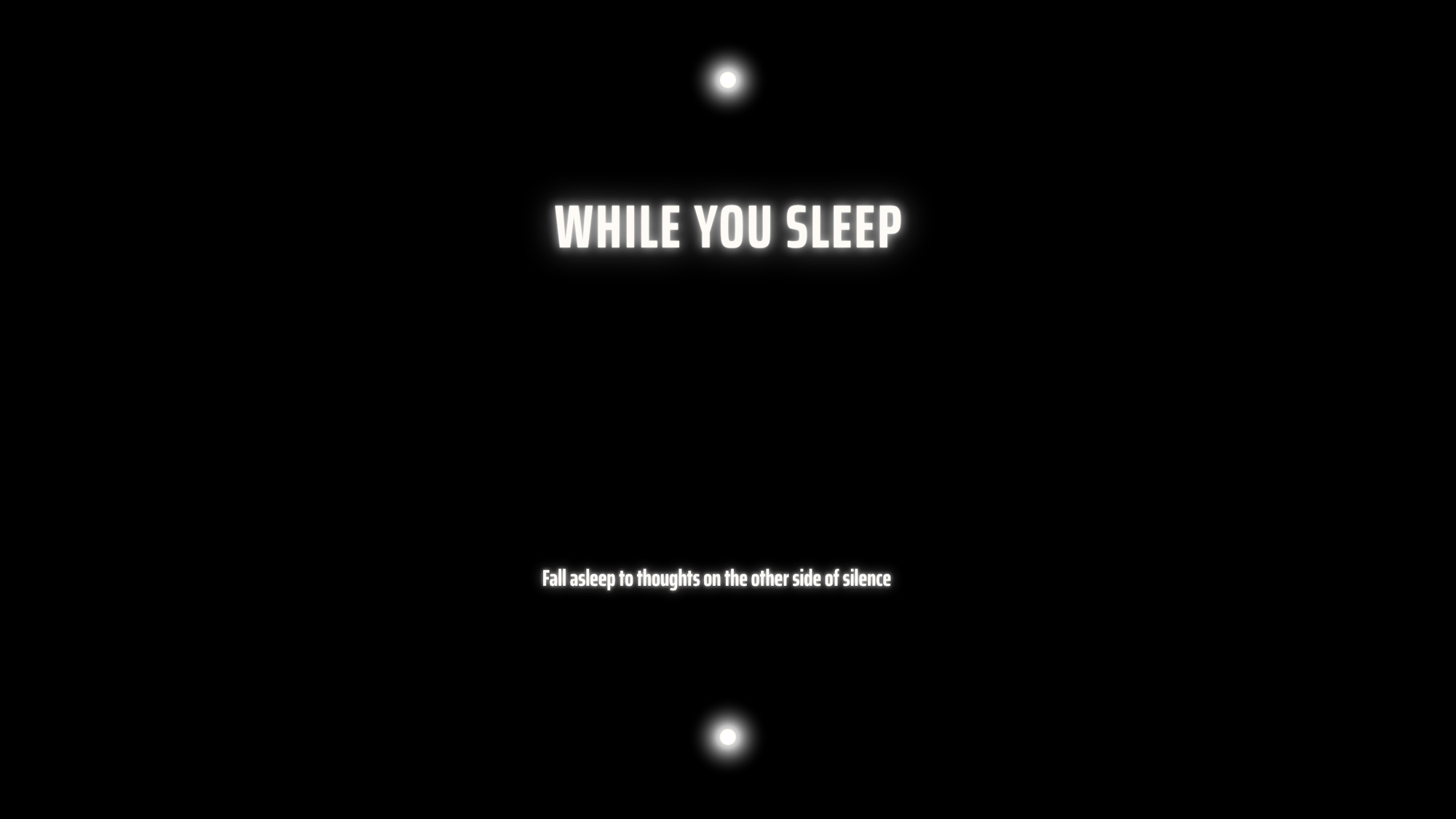 While You Sleep